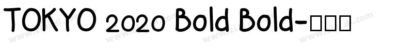 TOKYO 2020 Bold Bold字体转换